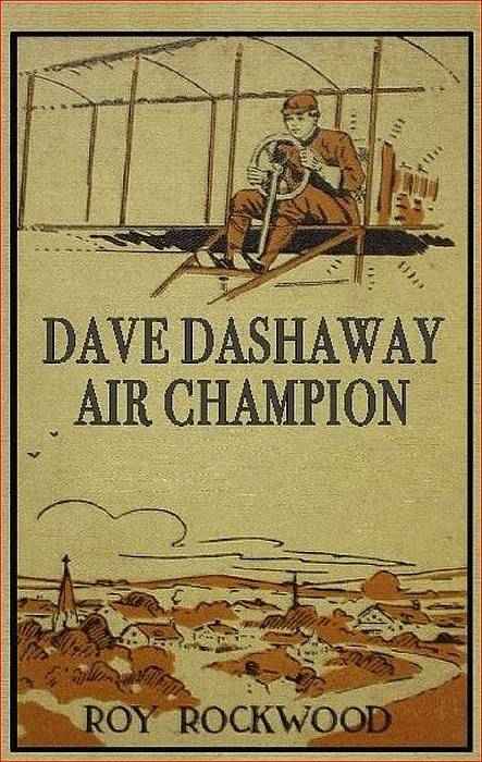 Dave Dashaway, Air Champion; Or, Wizard Work in the Clouds cover