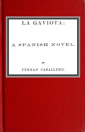 La Gaviota: A Spanish novel cover