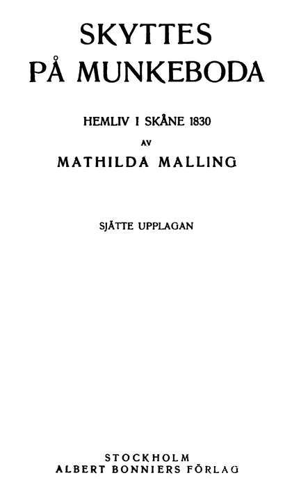 Skyttes på Munkeboda: Hemliv i Skåne 1830 cover