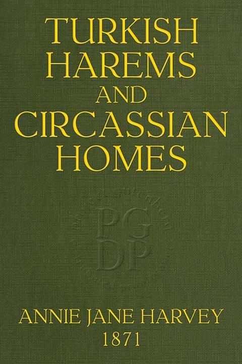 Turkish Harems & Circassian Homes cover