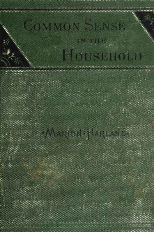 Common Sense in the Household: A Manual of Practical Housewifery cover