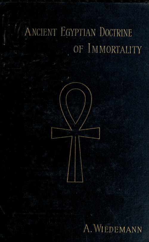 The ancient Egyptian doctrine of the immortality of the soul cover