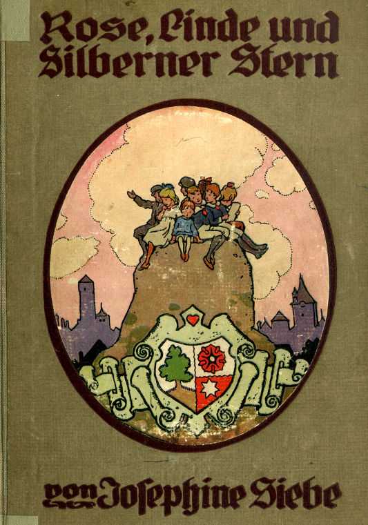 Rose, Linde und Silberner Stern: Erzählung für die Jugend cover