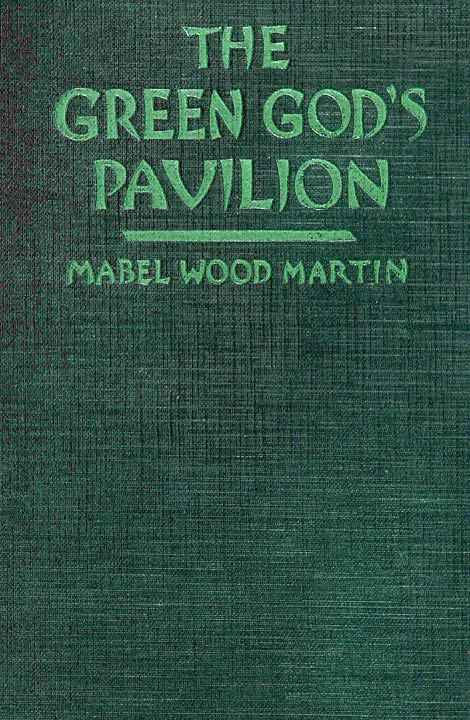 The Green God's Pavilion: A novel of the Philippines cover