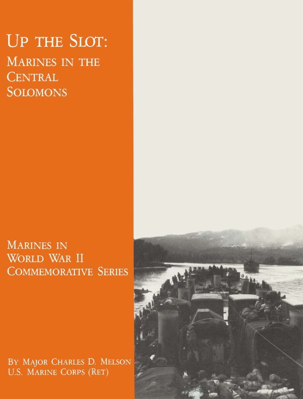 Up The Slot: Marines in the Central Solomons cover