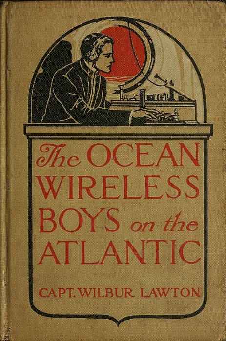 The Ocean Wireless Boys on the Atlantic cover