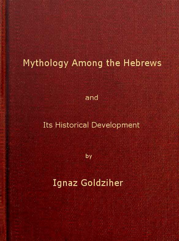 Mythology among the Hebrews and Its Historical Development cover