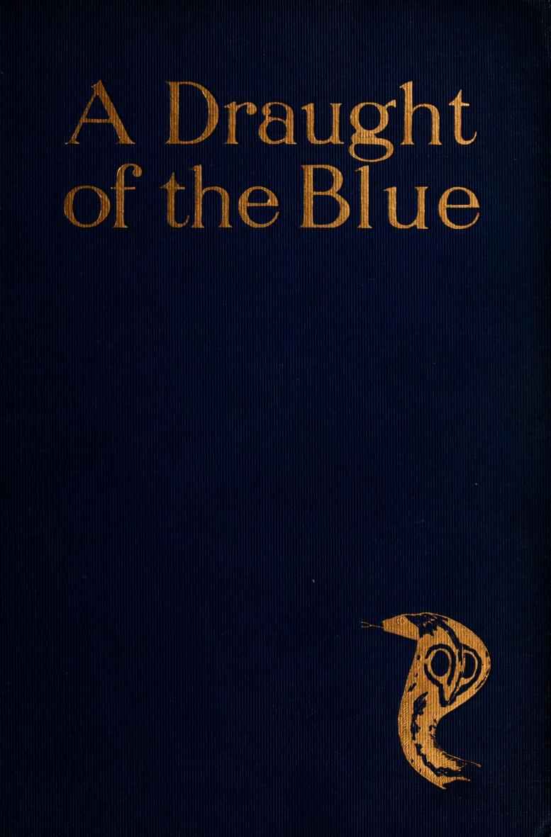 A Draught of the Blue, together with An Essence of the Dusk cover