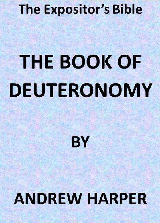 The Expositor's Bible: The Book of Deuteronomy cover