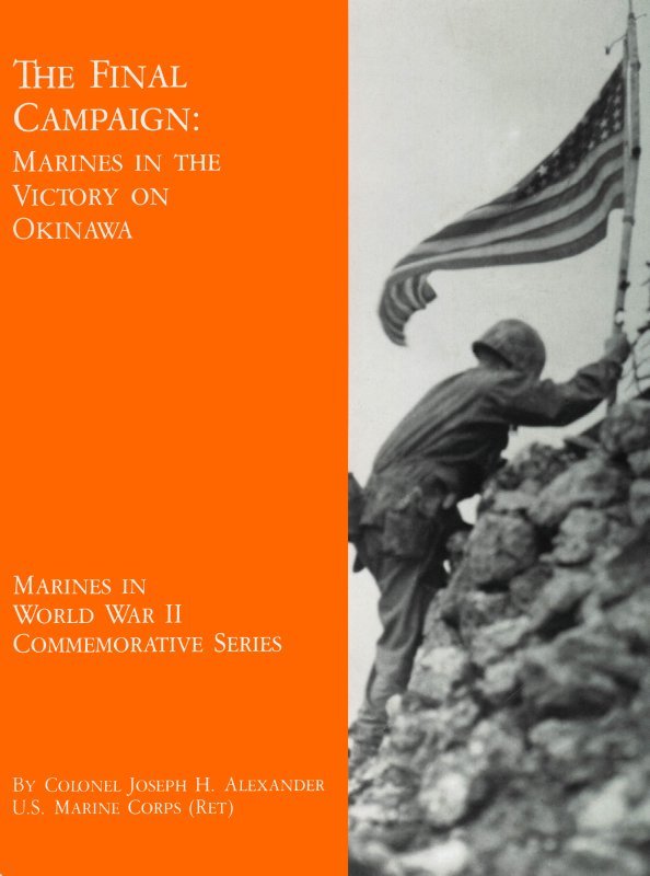 The Final Campaign: Marines in the Victory on Okinawa cover