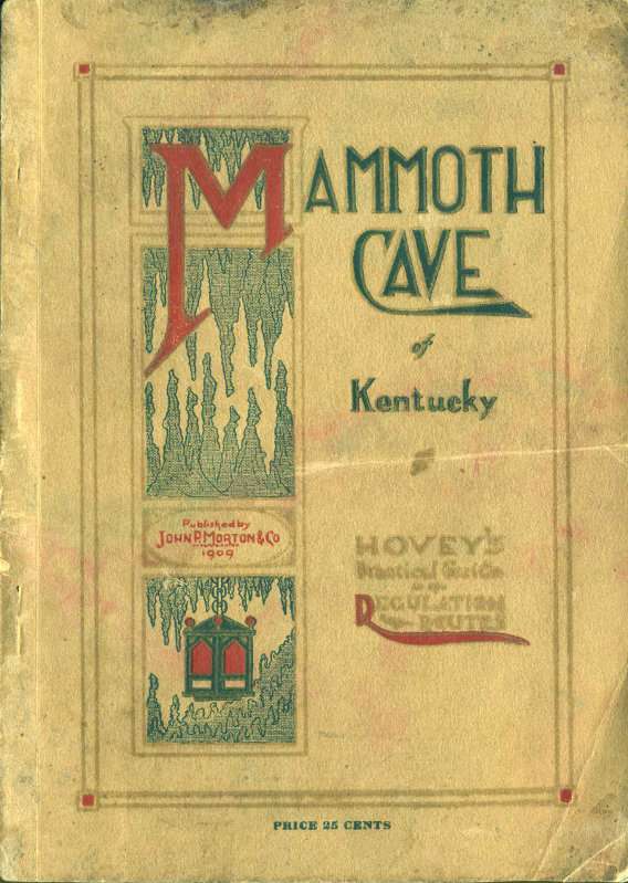 Hovey's Handbook of the Mammoth Cave of Kentucky / A Practical Guide to the Regulation Routes cover