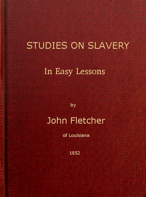 Studies on Slavery, in Easy Lessons cover