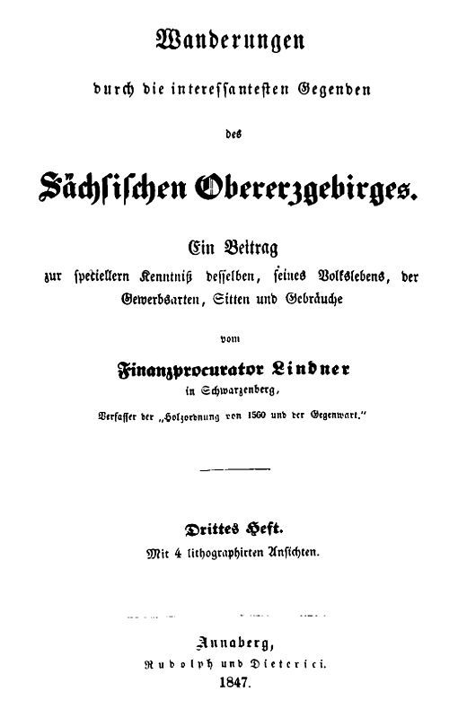 Wanderungen durch die interessantesten Gegenden des Sächsischen Obererzgebirges (Drittes Heft) / Ein Beitrag zur speciellern Kenntniß desselben, seines Volkslebens, der Gewerbsarten, Sitten und Gebräuche cover