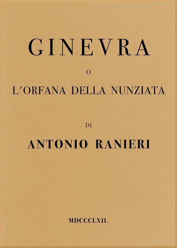 Ginevra, o, L'Orfana della Nunziata cover