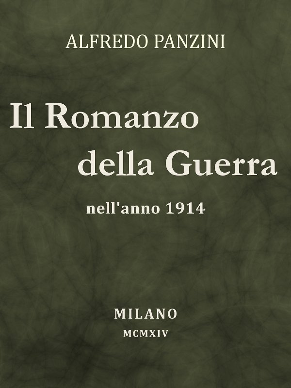 Il romanzo della guerra nell'anno 1914 cover