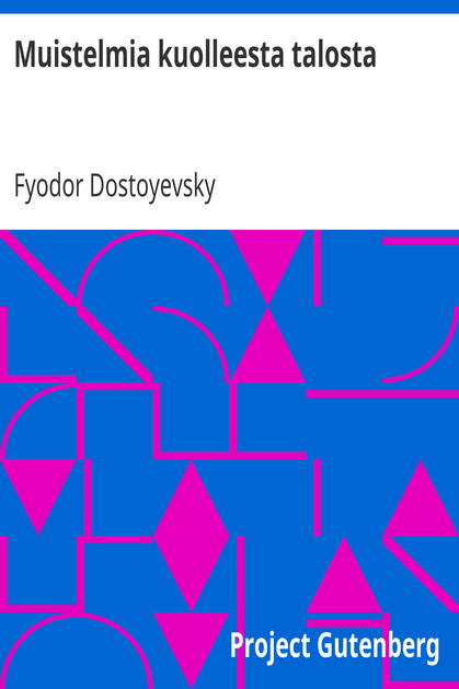 Muistelmia kuolleesta talosta cover