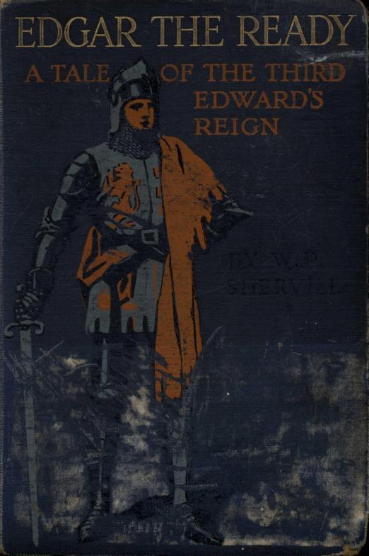 Edgar the Ready: A Tale of the Third Edward's Reign cover
