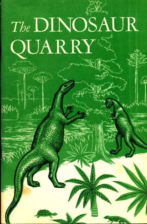 The Dinosaur Quarry. Dinosaur National Monument, Colorado-Utah cover