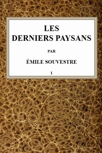 Les derniers paysans - Tome 1 cover