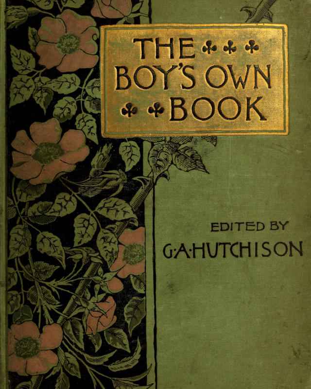 The Boy's Own Book of Indoor Games and Recreations / A Popular Encyclopædia for Boys cover