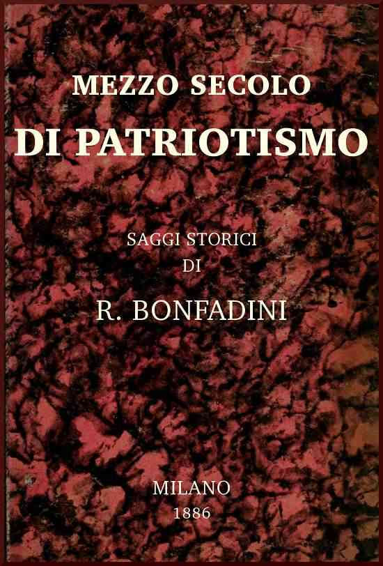Mezzo secolo di patriotismo: Saggi storici cover