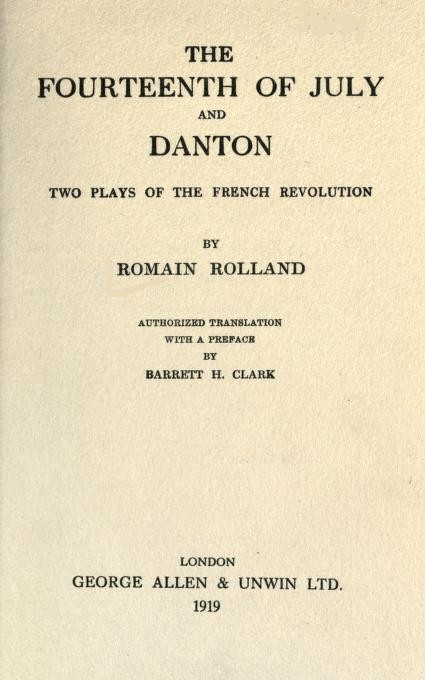 The Fourteenth of July, and Danton: Two Plays of the French Revolution cover