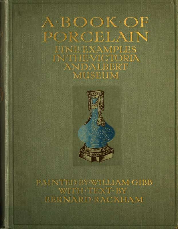 A Book of Porcelain: Fine examples in the Victoria & Albert Museum cover