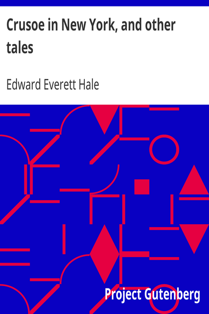Crusoe in New York, and other tales cover
