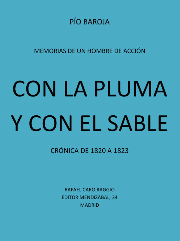 Con la Pluma y con el Sable: Crónica de 1820 a 1823 cover