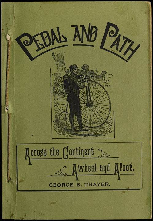 Pedal and Path: Across the Continent Awheel and Afoot cover