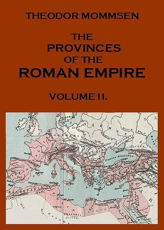 The Provinces of the Roman Empire, from Caesar to Diocletian. v. 2 cover