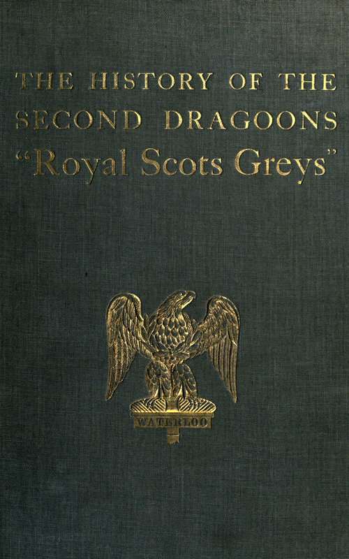 The History of the 2nd Dragoons: "Royal Scots Greys" cover