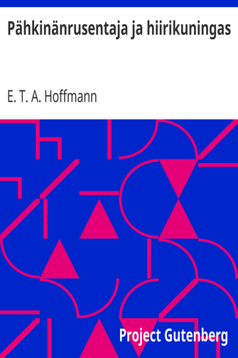 Pähkinänrusentaja ja hiirikuningas cover
