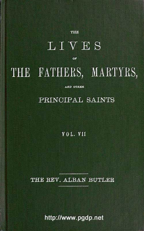 The Lives of the Fathers, Martyrs, and Other Principal Saints, Vol. 7. July cover