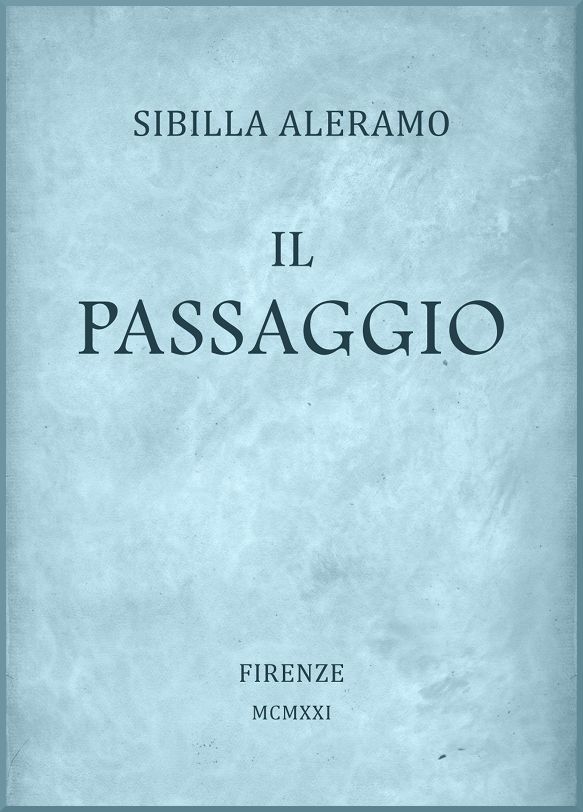 Il passaggio: Romanzo cover