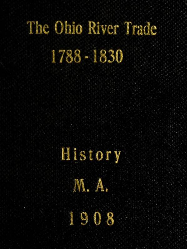 The Ohio River Trade, 1788-1830 cover