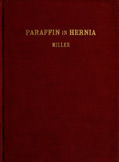 The Cure of Rupture by Paraffin Injections cover