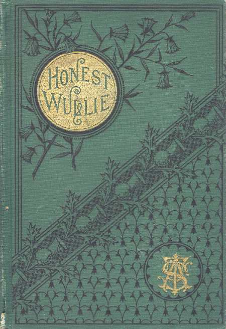 Honest Wullie; and Effie Patterson's Story cover