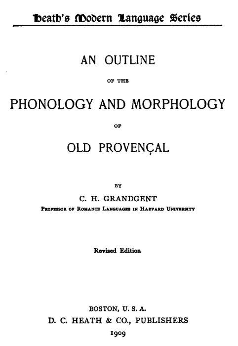 An Outline of the Phonology and Morphology of Old Provençal cover