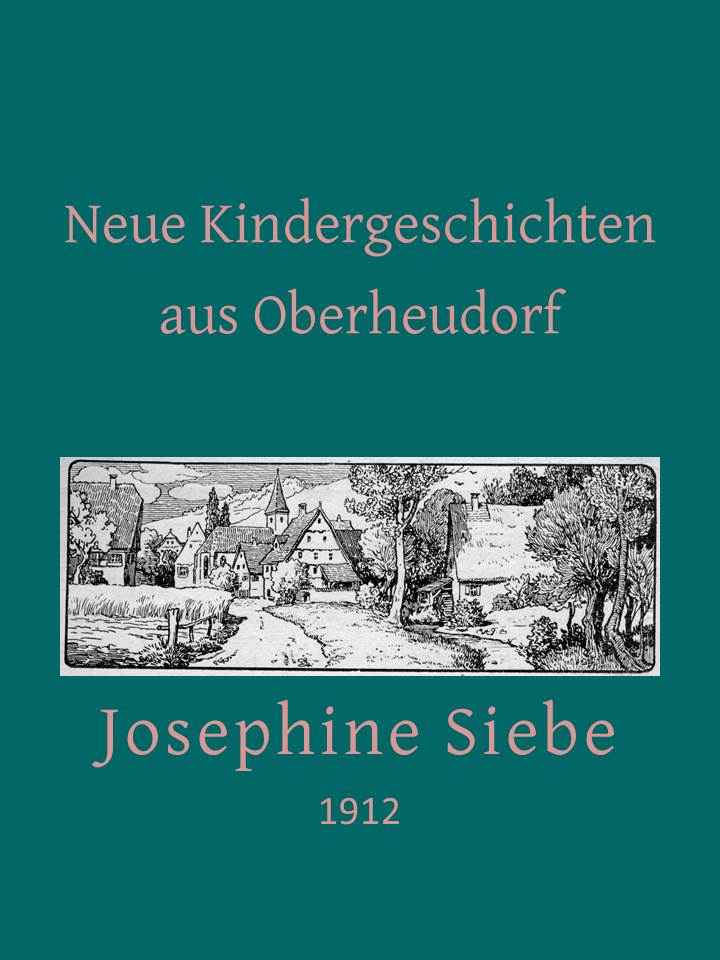 Neue Kindergeschichten aus Oberheudorf: Fünfzehn heitere Erzählungen cover
