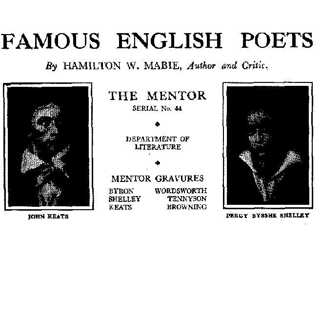 The Mentor: Famous English Poets, Vol. 1, Num. 44, Serial No. 44 cover