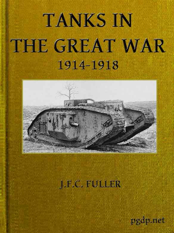 Tanks in the Great War, 1914-1918 cover