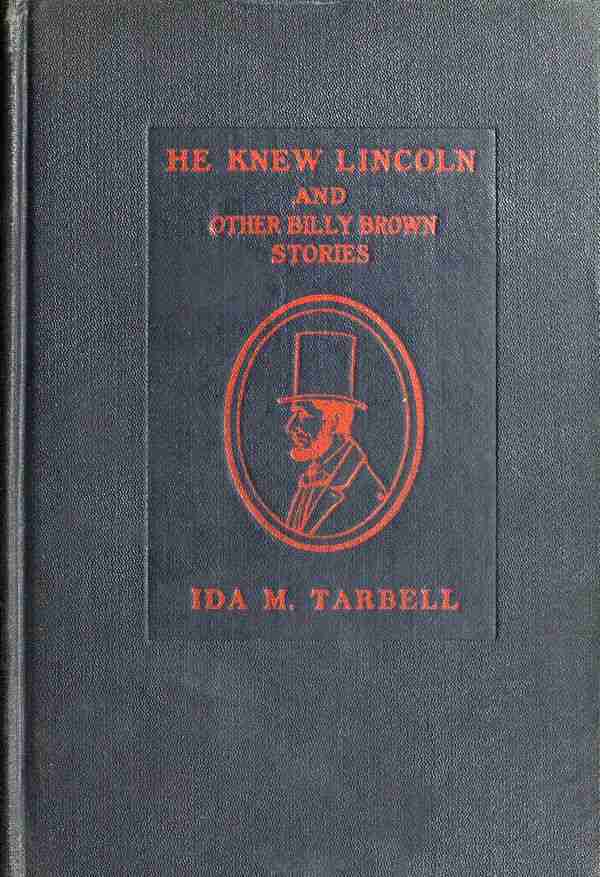 He Knew Lincoln, and Other Billy Brown Stories cover