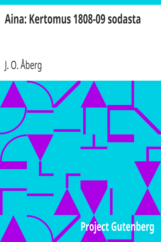Aina: Kertomus 1808-09 sodasta cover