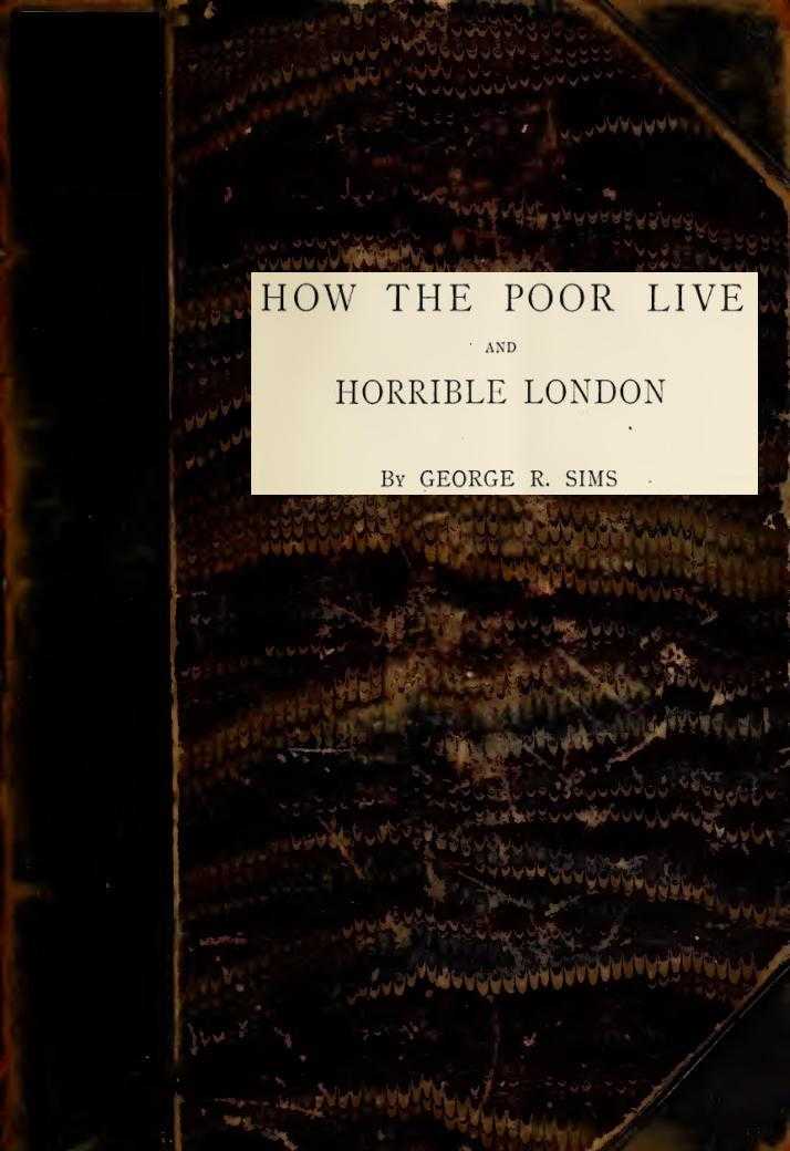 How the Poor Live; and, Horrible London / 1889 cover