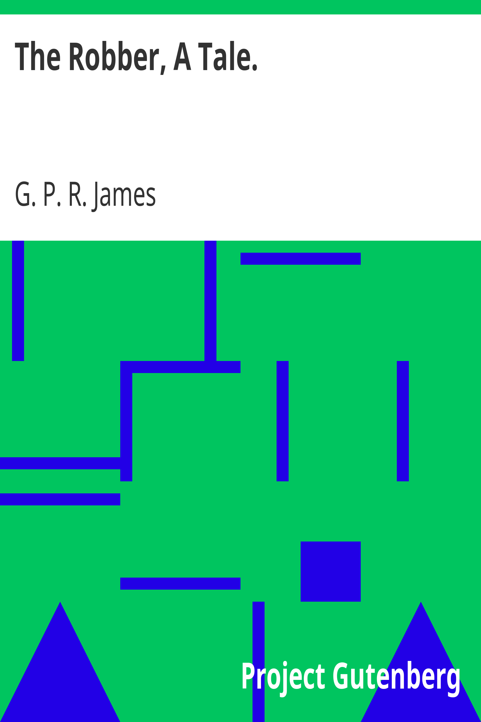 The Robber, A Tale. cover