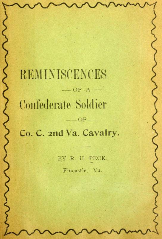 Reminiscencies of a Confederate soldier of Co. C, 2nd Va. Cavalry cover