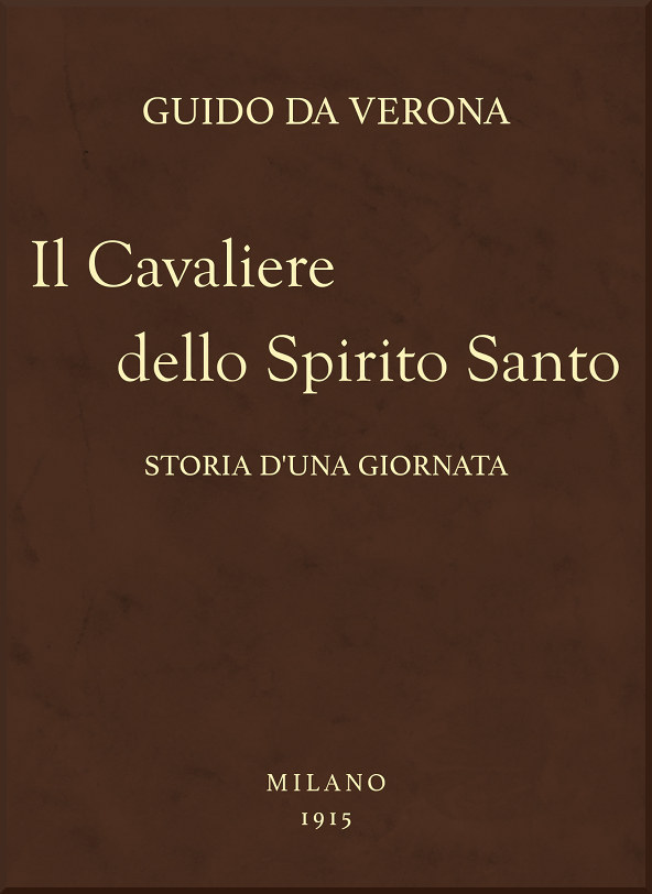 Il Cavaliere dello Spirito Santo: Storia d'una giornata cover