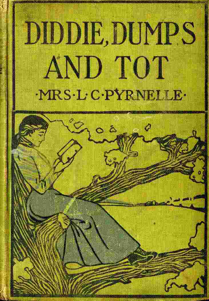 Diddie, Dumps, and Tot; Or, Plantation Child-Life cover