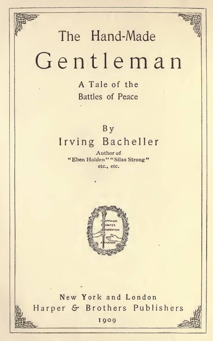 The Hand-Made Gentleman: A Tale of the Battles of Peace cover